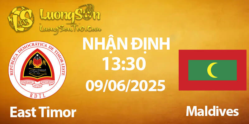 Nhận định East Timor vs Maldives 09/06/2025 | Dự Đoán Tỷ Số Tại Asia
